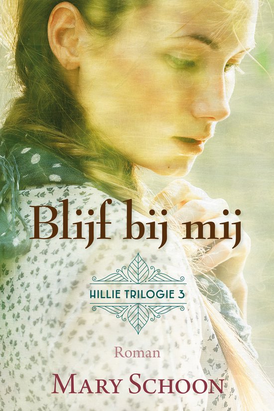 Hillie trilogie 3 - Blijf bij mij - cover