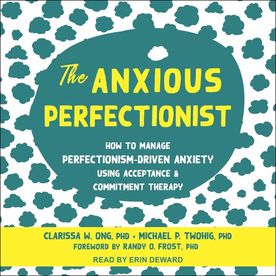 The Anxious Perfectionist