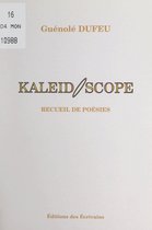 Kaléidoscope
