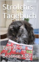 Strolchis Tagebuch 729 - Strolchis Tagebuch - Teil 729