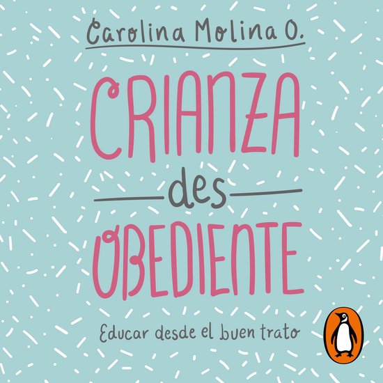 Crianza desobediente - cover
