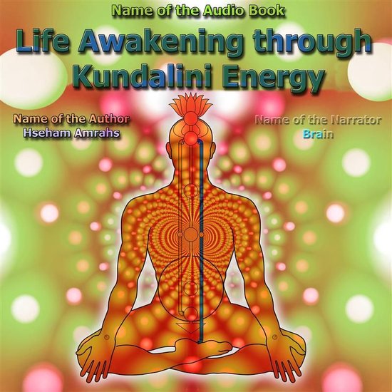 Life Awakening through Kundalini Energy - cover