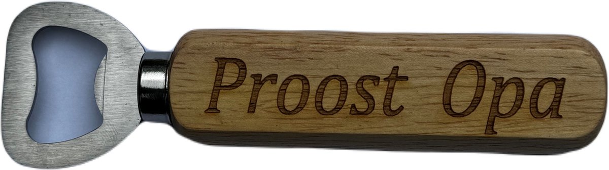 Bieropener - Flesopener -Hout & RVS-Vaderdag Cadeau - Vaderdag - Proost opa