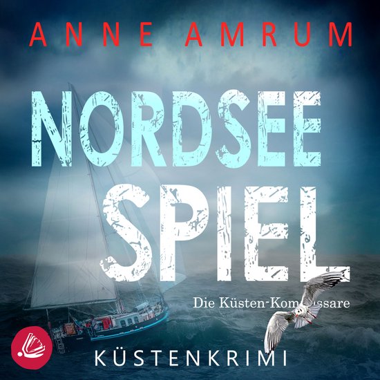 Nordsee Spiel - Die Küsten-Kommissare: Küstenkrimi (Die No ... - cover