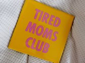 Tegeltje | TIRED MOMS CLUB - baby - newborn - babykamer - decoratie - kraamcadeau - moeder - mama