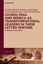 Epistula – Studies on Ancient Letter Writing2- Cicero, Paul and Seneca as Transformational Leaders in their Letter Writing