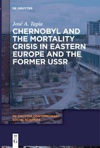 De Gruyter Contemporary Social Sciences11- Chernobyl and the Mortality Crisis in Eastern Europe and the Former USSR