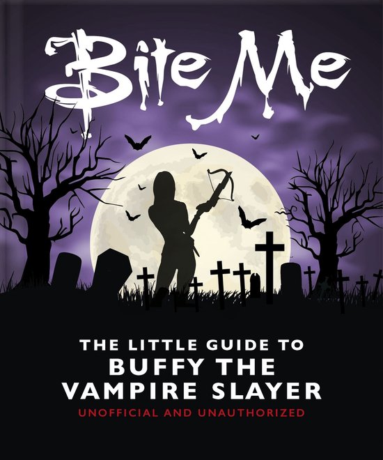 Bite Me: The Little Guide to Buffy the Vampire Slayer - cover