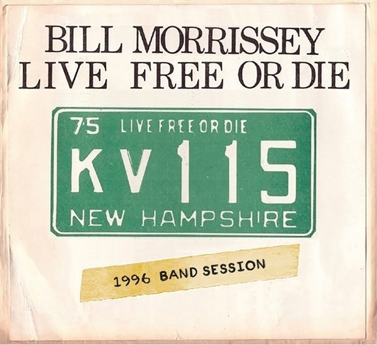 Bill Morrisey - Live Free Or Die (CD)