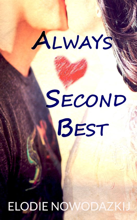 Broken Dreams: Em & Nick 2 - Always Second Best - cover