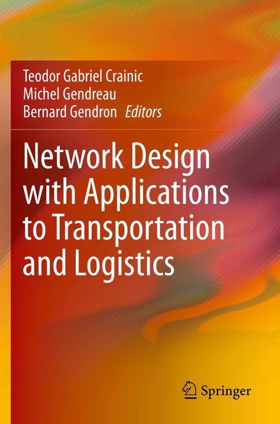 Network Design with Applications to Transportation and Logis ... - cover