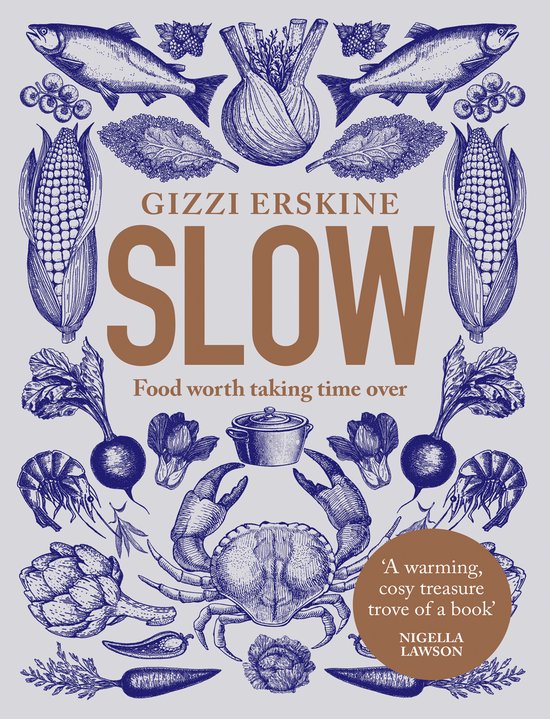Slow Food Worth Taking Time Over - cover