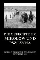 Schlachten des II. Weltkriegs (Digital) 8 - Die Gefechte um Mikołów und Pszczyna