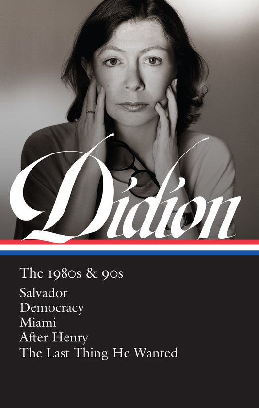 Joan Didion: The 1980s & 90s (LOA #341) - cover