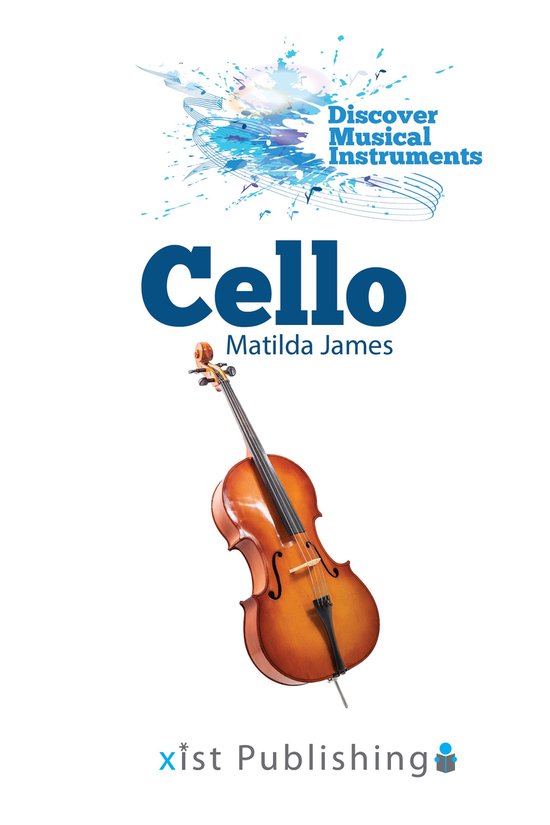 Violoncelle, détaillé, avec le titre 'Discover Musical Instruments' et 'Cello' sur la couverture.