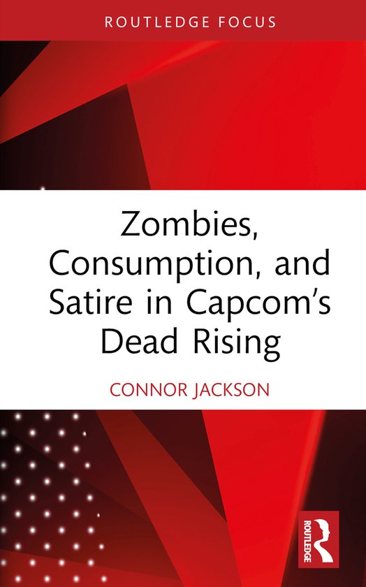 Routledge Advances in Game Studies- Zombies, Consumption, an ... - cover