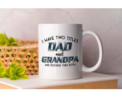 Mok I have two titles dad and grandpa - Dad - Happy Father Day - Gift - Cadeau - Army Dad - Hero Dad - Vader - Vaderdag - Leger - Dangerous - Gevaarlijk