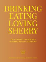 Vinos - Drinking, Eating, Loving Sherry