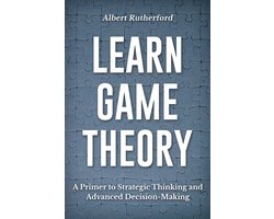 Strategic Thinking Skills 1 - Learn Game Theory