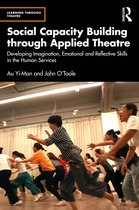 Learning Through Theatre- Social Capacity Building through Applied Theatre