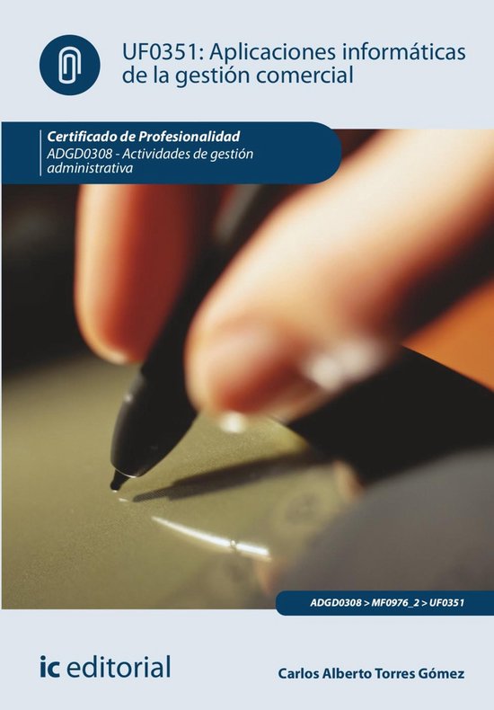 Aplicaciones informáticas de la gestión comercial. ADGD030 ... - cover