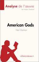 American Gods de Neil Gaiman (Analyse de l'œuvre)