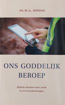 Ons Goddelijk beroep