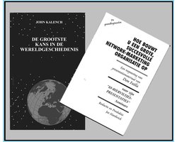 De grootste kans in de Wereldgeschiedenis/Hoe bouwt u een grote, succesvolle netwerk marketing organisatie op?