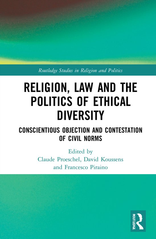 Foto: Routledge studies in religion and politics religion law and the politics of ethical diversity