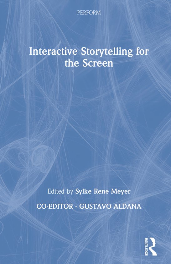 PERFORM- Interactive Storytelling for the Screen - cover