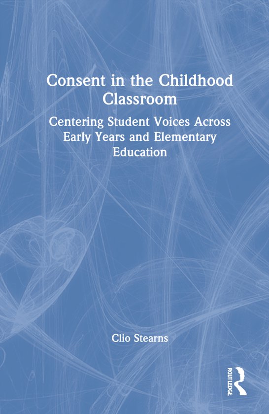 Consent in the Childhood Classroom - cover