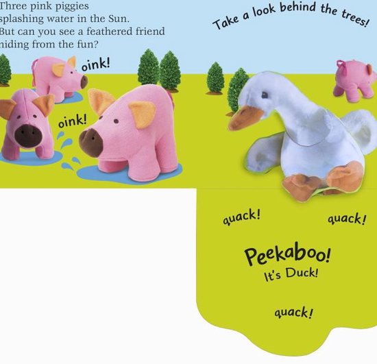 Drie roze varkentjes spelen met water, een eend verbergt zich. Oink! Quack!