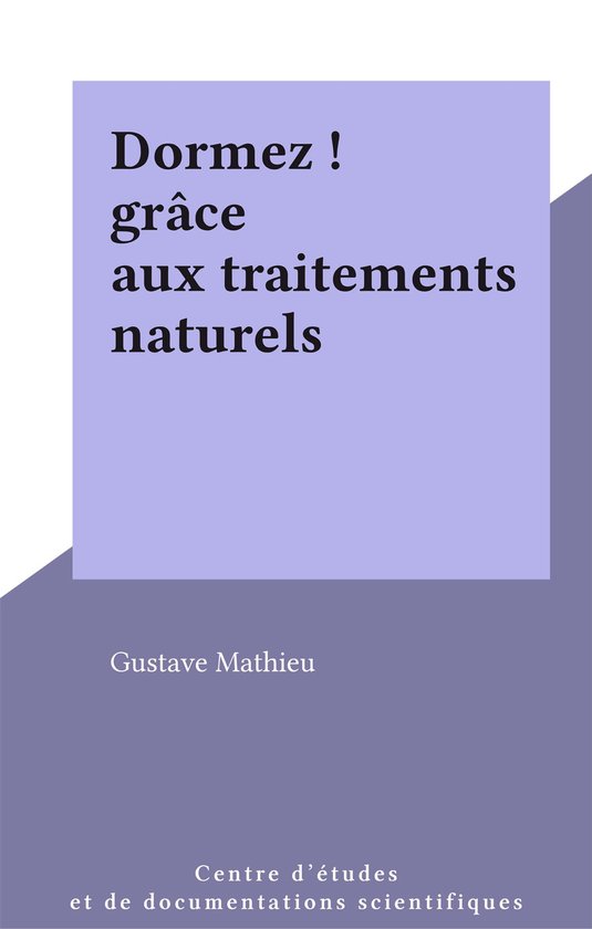 Dormez ! grâce aux traitements naturels - cover