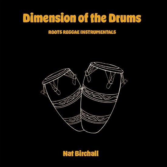 Nat Birchall - Dimension Of The Drums - Roots Reggae Instrumentals (LP)
