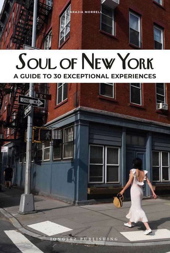 Jonglez Soul of Guides- Soul of New York Guide