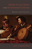 Italian Guitar Music of the Seventeenth Century - Battuto and Pizzicato