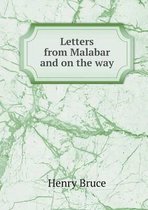 Letters from Malabar and on the way