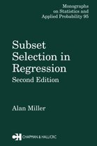 Chapman & Hall/CRC Monographs on Statistics and Applied Probability- Subset Selection in Regression