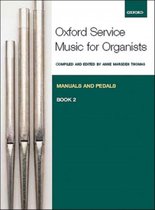 Oxford Service Music For Organ: Manuals And Pedals, Book 2