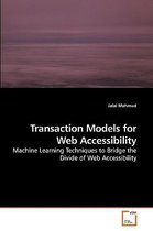 Transaction Models for Web Accessibility