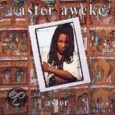 Aster Aweke - Aster