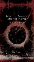 Identity, Politics And Novel