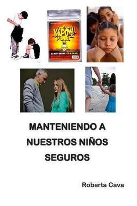 Manteniendo a Nuestros Niños Seguros - cover