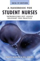A Handbook for Student Nurses, 2018-19 edition