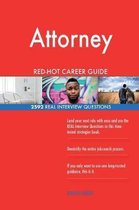 Attorney Red-Hot Career Guide; 2592 Real Interview Questions