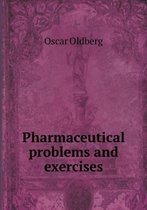 Pharmaceutical problems and exercises