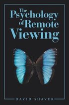 The Psychology of Remote Viewing