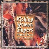Kicking Woman Singers - Pikuni Style (CD)
