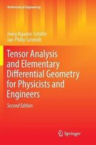 Mathematical Engineering- Tensor Analysis and Elementary Differential Geometry for Physicists and Engineers