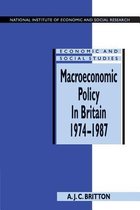 Macroeconomic Policy in Britain 1974 1987